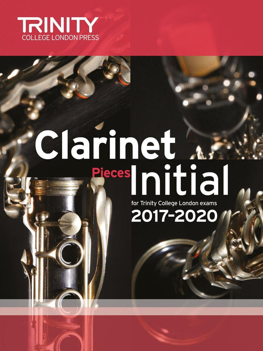 Trinity Clarinet Exam Pieces Initial 2017-2020 - Clarinet and Piano Accompaniment