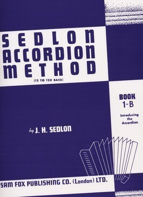 Sedlon Accordion Method Book 1B - Folk Instrument Sheet Music