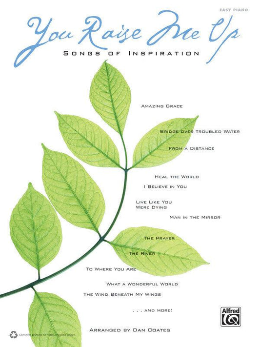 You Raise Me Up: Songs of Inspiration Easy Piano Sheet Music