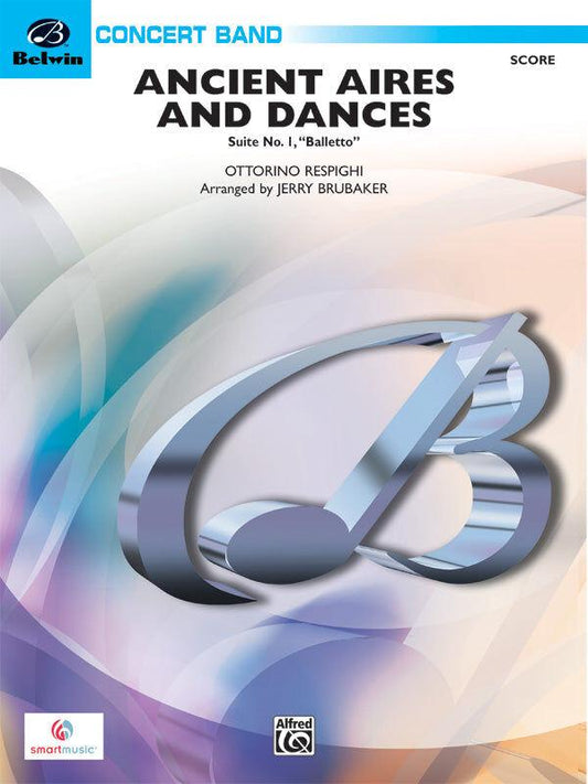 Ancient Aires and Dances for Concert Band, Grade 3, Respighi, Transcription by Jerry Brubaker