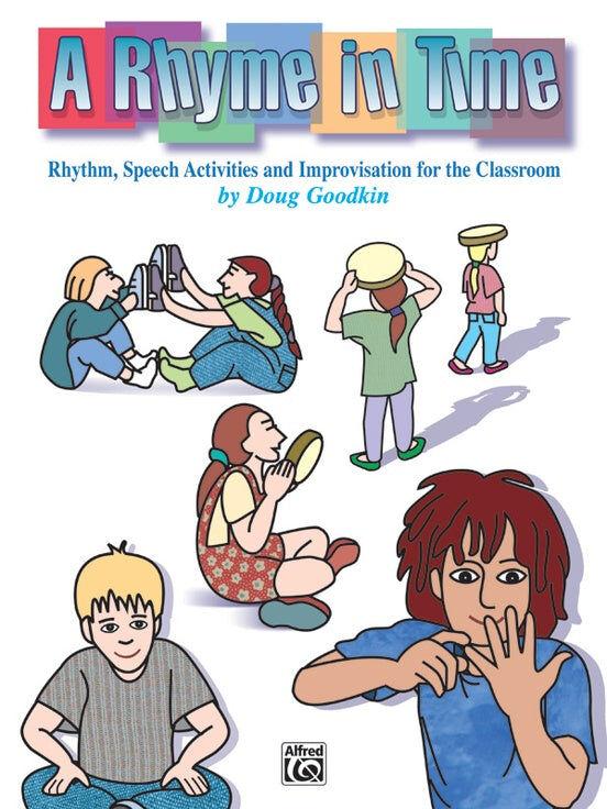A Rhyme in Time: Language, Movement, and Music Activities for Grades K-8