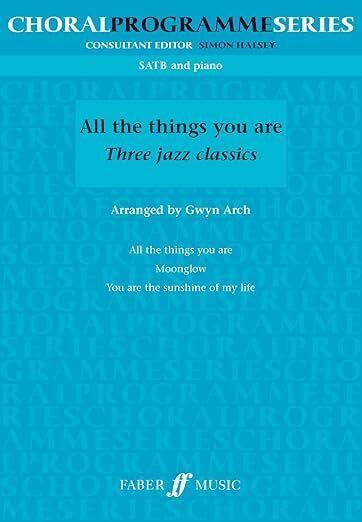 All the Things You Are: Three Jazz Classics SATB Choral Sheet Music