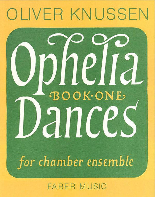 Ophelia Dances Book 1 Op. 13 Full Score for Chamber Ensemble of 9 Players - Faber 0571506658
