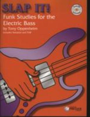 Slap It! Funk Studies - Electric Bass Guitar Instruction Book by Oppenheim Presser 25th Anniversary Edition