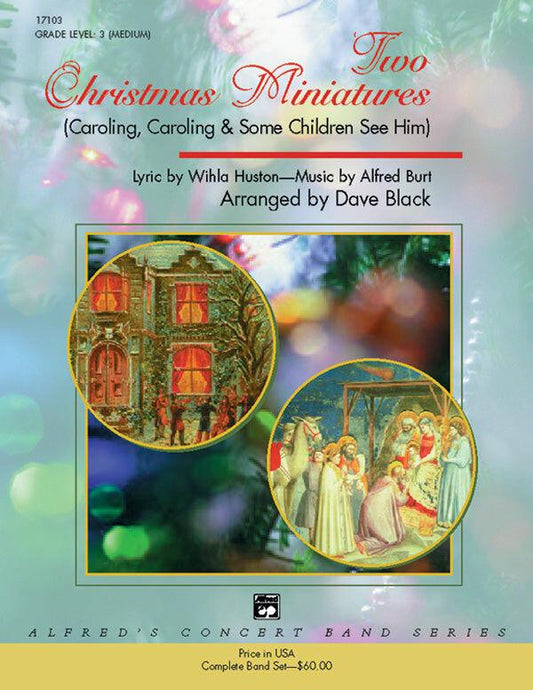 Two Christmas Miniatures for Concert Band by Dave Black