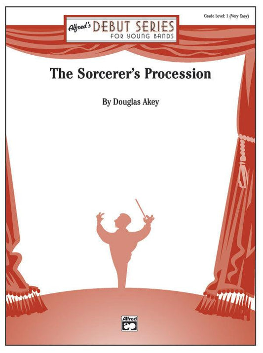 Sorcerer's Procession Concert Band Sheet Music Grade 1 Akey Douglas