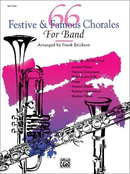 66 Festive and Famous Chorales for 1st F Horn