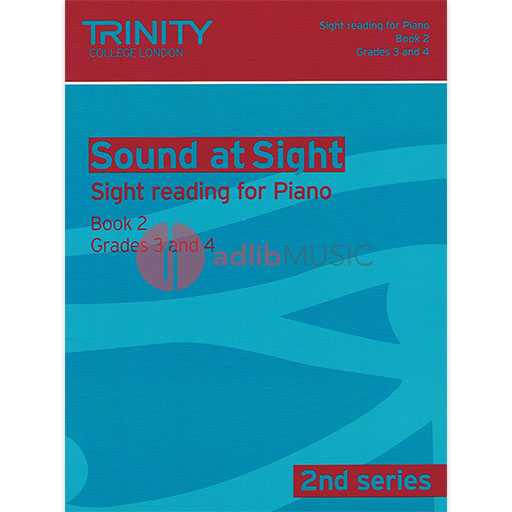 Trinity Sound At Sight Piano Book 2 - Grade 3-4 Exam Preparation