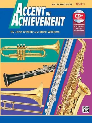 Accent on Achievement Book 1 Mallet Percussion with CD by John O'Reilly and Mark Williams