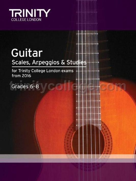 Trinity Guitar Scales & Arpeggios Grades 6-8 2016 Edition