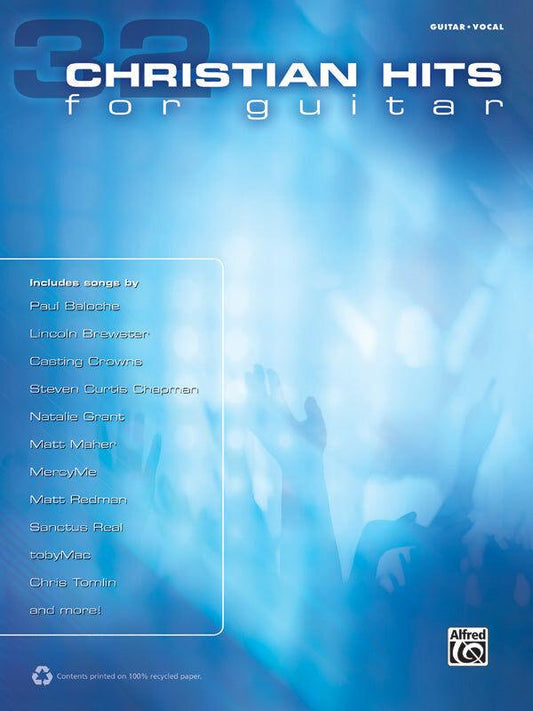 32 Christian Hits for Guitar and Vocal Sheet Music