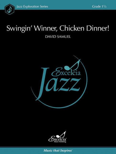 Swingin Winner Chicken Dinner JE Grade 1.5 Jazz Ensemble Sheet Music