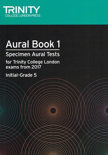 Trinity Aural Tests Initial to Grade 5 2017 TCL015808