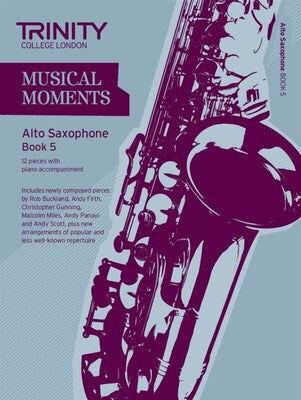 Trinity Musical Moments Alto Saxophone Book 5
