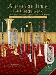 Adaptable Trios for Christmas - Tenor Saxophone Sheet Music
