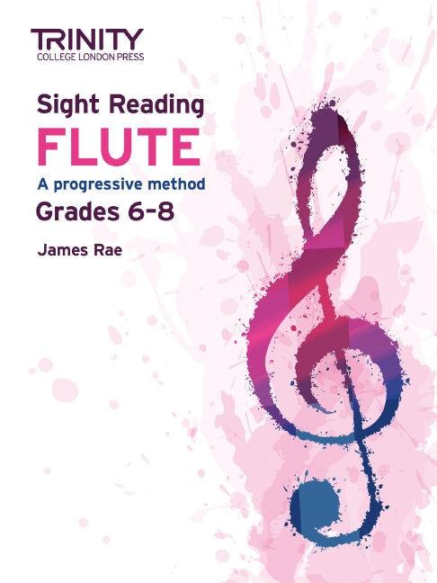 Trinity Sight Reading Flute Grades 6-8 by Rae James TCL019400