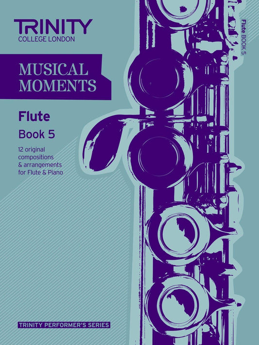 Trinity Musical Moments Flute Book 5 - Flute Sheet Music and Method Book