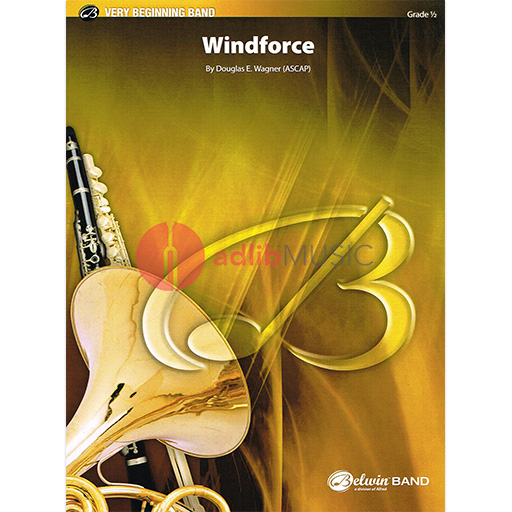 Windforce Concert Band Grade 0.5 Douglas Wagner Sheet Music