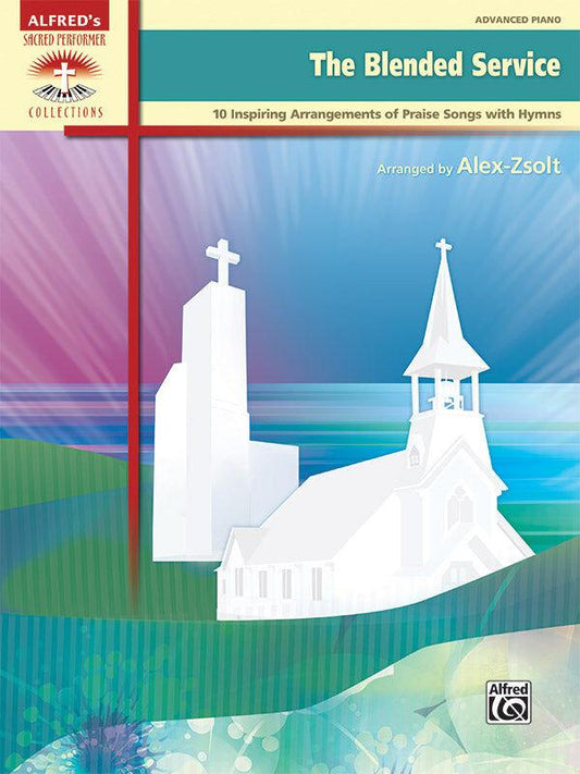 Blended Service Sheet Music for Church Pianists