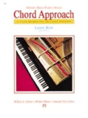 Alfred's Basic Piano Chord Approach Lesson Book 2 by Amanda Vick Lethco, Morton Manus, Willard A. Palmer