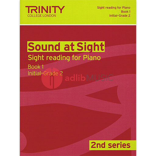 Trinity Sound At Sight Piano Book 1 - Initial to Grade 2 - Piano Exam Sheet Music