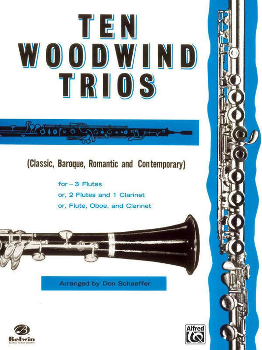 10 Woodwind Trios for Chamber Sheet Music, Arranged by Don Schaeffer, Level 3
