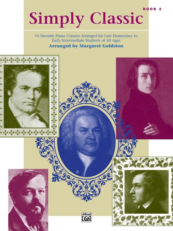 Simply Classic Book 2 Piano Sheet Music for Elementary to Early Intermediate Level