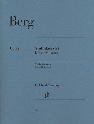 Berg Violin Concerto for Violin and Piano - Edited by Michael Kube with Fingerings by Frank Peter Zimmermann
