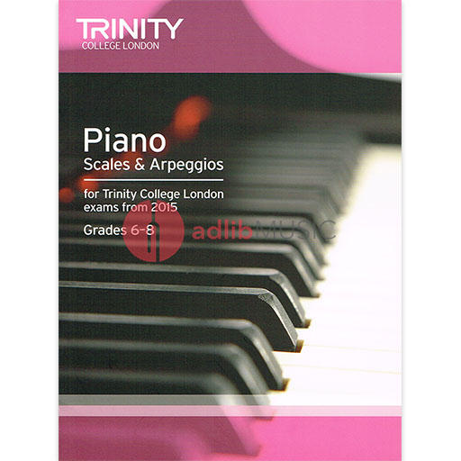 Trinity Piano Scales Grade 6-8 2015 TCL012999