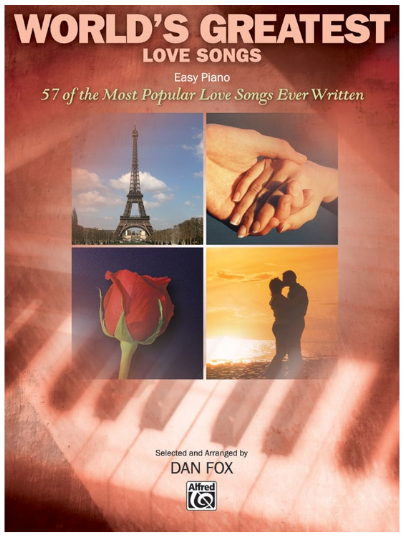 World's Greatest Love Songs Easy Piano Sheet Music Collection