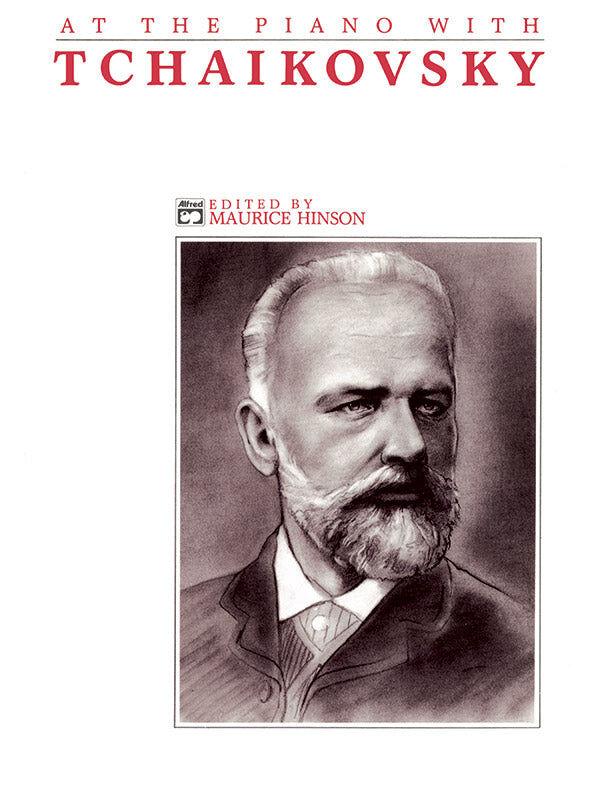 At the Piano with Tchaikovsky - Piano Sheet Music