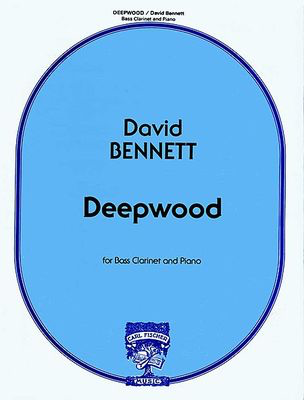 Deepwood for Bass Clarinet and Piano by David Bennett - Carl Fischer