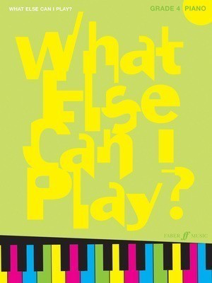 What Else Can I Play? Piano Sheet Music Grade 4