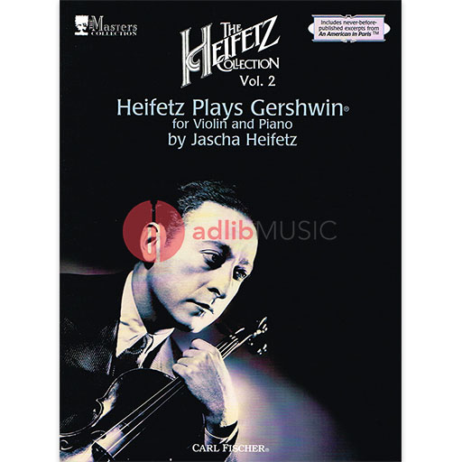 Heifetz Collection Volume 2: Violin and Piano Transcriptions of Gershwin's Works