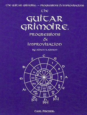 Guitar Grimoire: Progressions & Improvisations by Adam Kadmon - Guitar Sheet Music, Tutors & Method Books