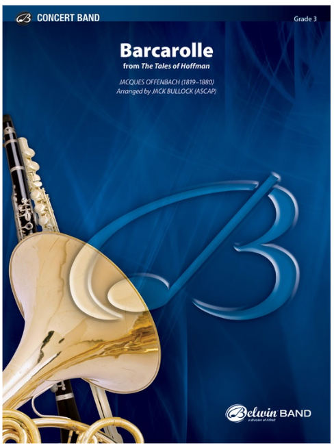 Barcarolle from the Tales of Hoffman for Concert Band - CB Gr 3 by Jacques Offenbach