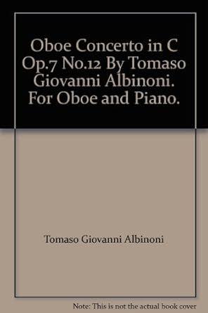 Oboe Concerto in C Op 7 No 12 Ob/Pno - Albinoni - Peters GM350