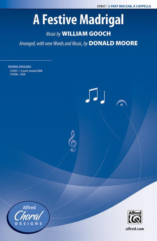 A Festive Madrigal SAB Choral Sheet Music 3 Part Mixed