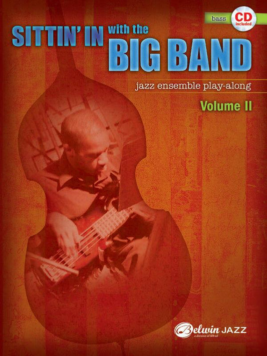 Sittin' In with the Big Band Vol. II Bass Book & CD