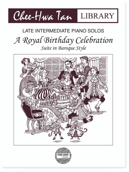 A Royal Birthday Celebration: Baroque Style Suite for Piano