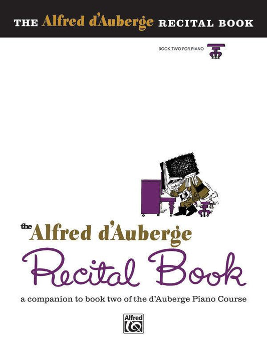 d'Auberge Piano Course Recital Book 2 - Piano Sheet Music