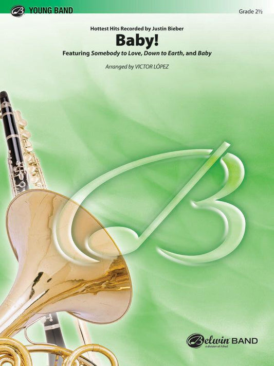 Baby Concert Band Medley: Justin Bieber Hits
