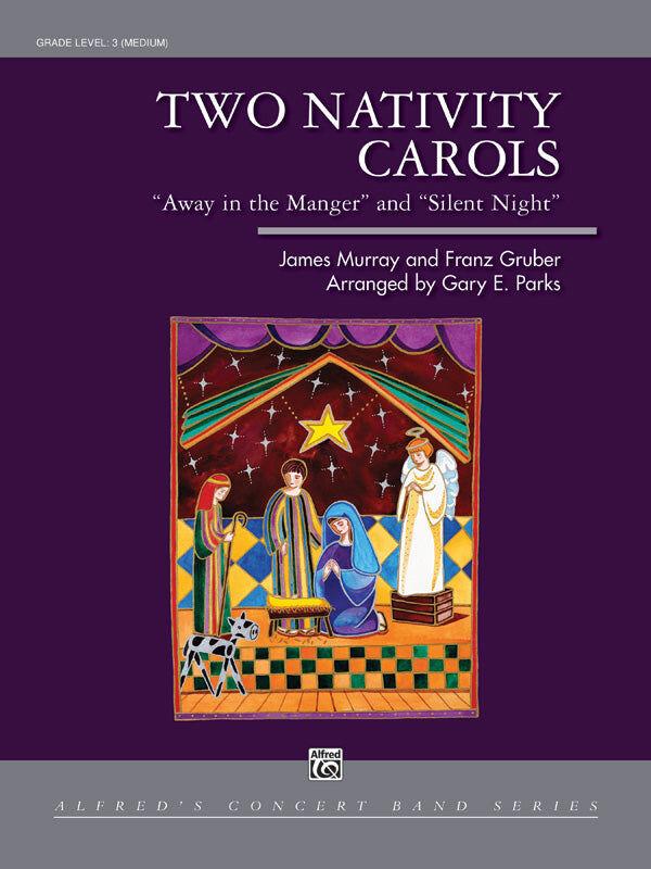 Two Nativity Carols for Concert Band Grade 3