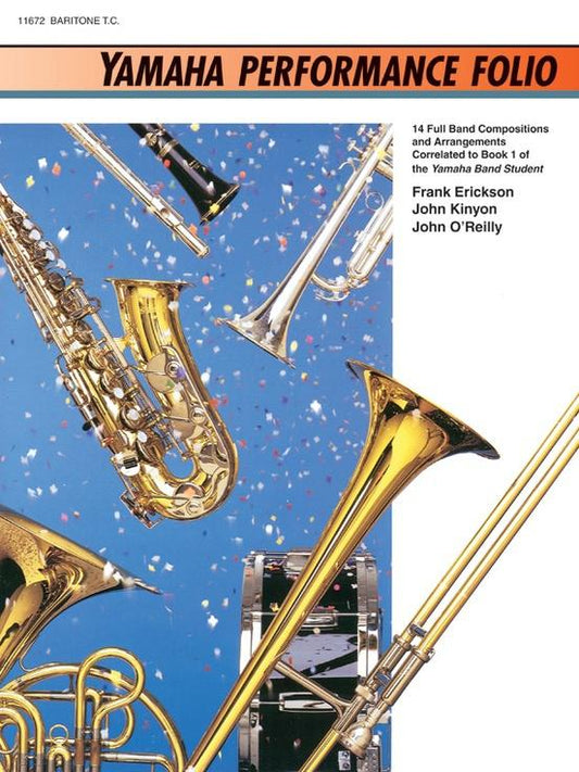 Yamaha Performance Folio Baritone TC by Erickson, Kinyon & O'Reilly - Alfred Music