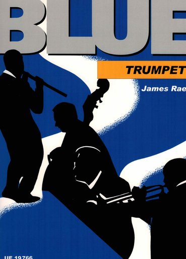 Blue Trumpet: An Introduction to Blues Styles for Trumpet and Piano by James Rae - Universal Edition