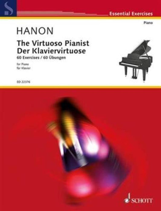 The Virtuoso Piano Complete: Hanon Finger Training Exercises for Strength and Dexterity
