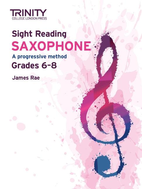 Trinity Sight Reading Saxophone Method for Grades 6-8