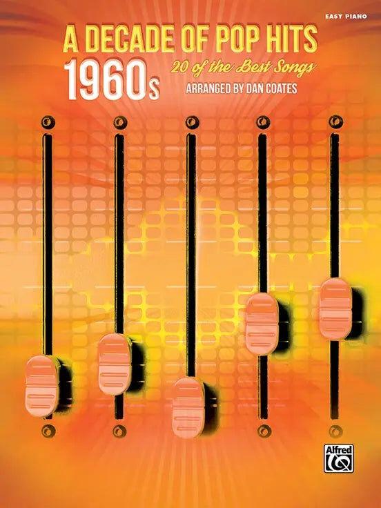 Decade of Pop Hits 1960s Easy Piano Sheet Music