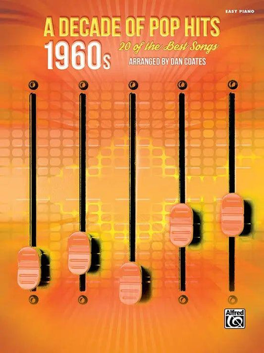 Decade of Pop Hits 1960s Easy Piano Sheet Music