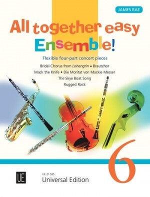 All Together Easy Ensemble Volume 6 - Flexible 4-Part Ensemble Score/Parts by Rae
